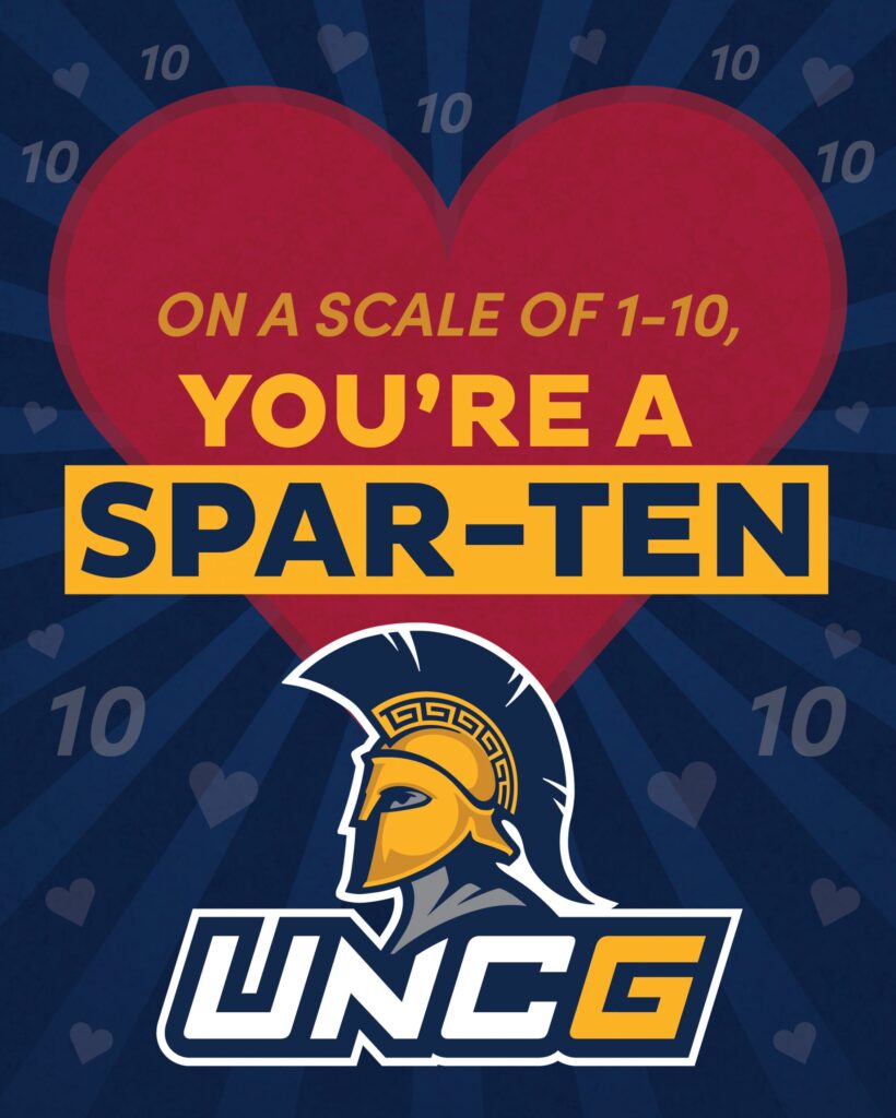 Valentine's E-Greeting image - On a Scale of 1-10, you're a Spart-ten. UNCG
