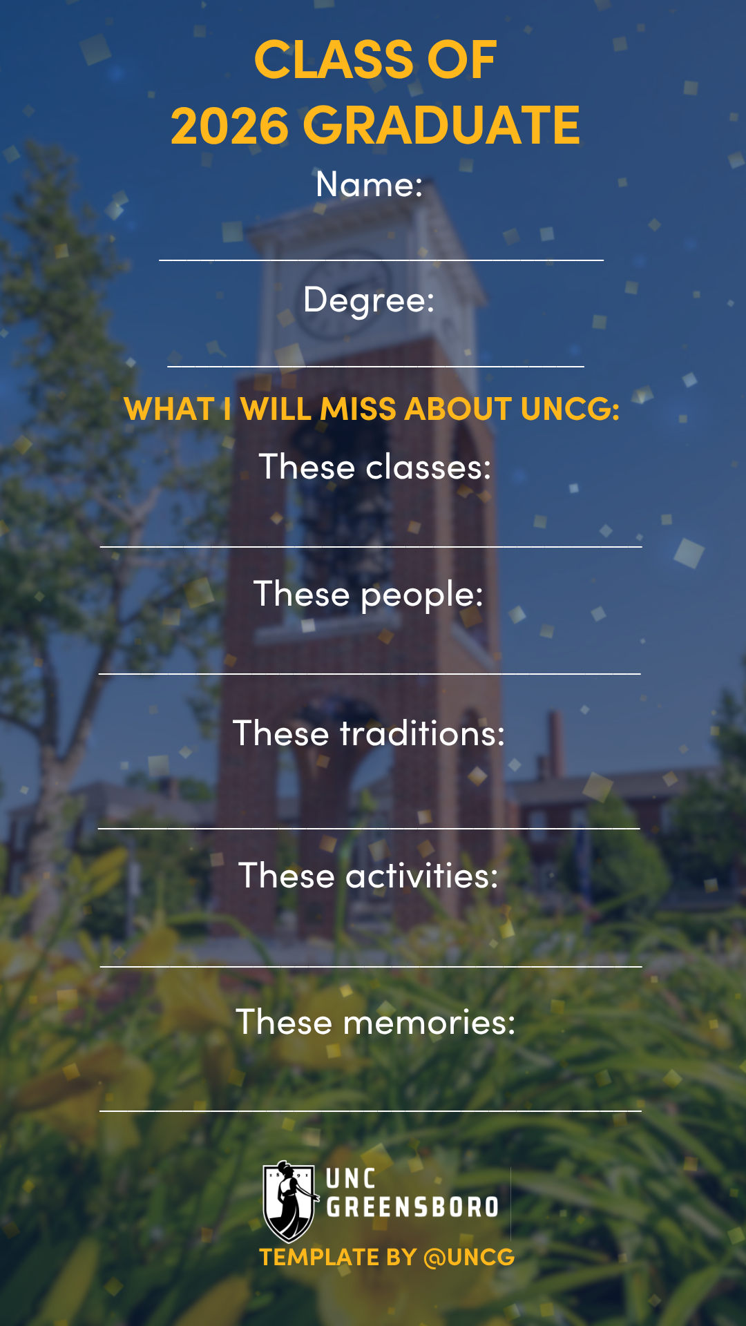 Class of 2026 What I will miss about UNCG template.